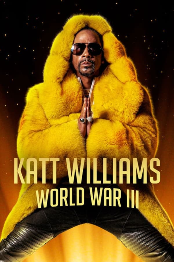 Katt Williams World War III (2022)