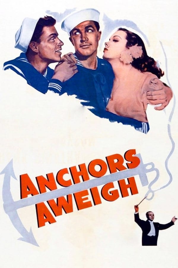 Anchors Aweigh (1945)