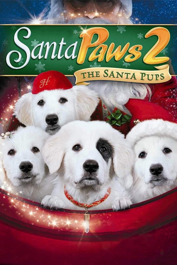 Santa Paws 2 The Santa Pups (2012)