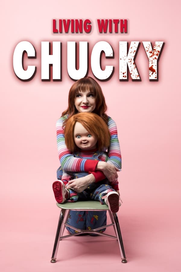 Living with Chucky (2022)