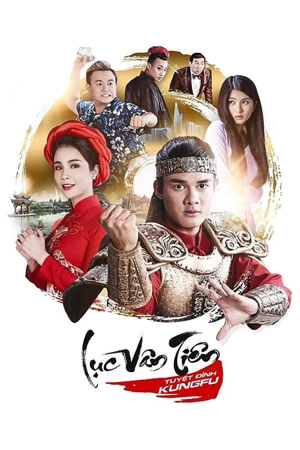 Luc Van Tien Tuyet Dinh Kungfu (2017)